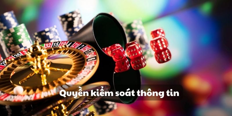 Quyền riêng tư Sunwin quy định Quyền kiểm soát thông tin